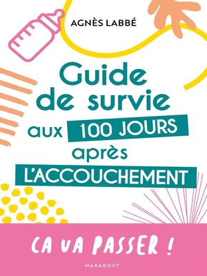 cover image of Guide de survie aux 100 jours après l'accouchement
